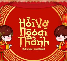 Hỏi Vợ Ngoại Thành Remix - H2K x DN TEAM