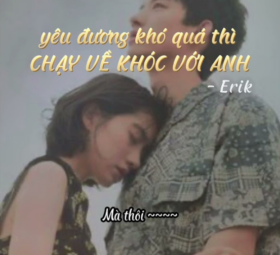 Chạy về khóc với anh (𝙨𝙡𝙤𝙬𝙚𝙙 + 𝙧𝙚𝙫𝙚𝙧𝙗) Erik