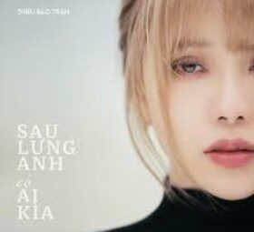 Sau Lưng Anh Có Ai Kia ( Lofi Version ) - Thiều Bảo Trâm